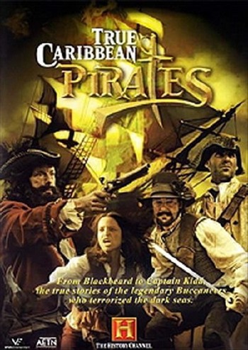 History Channel: Вся правда о карибских пиратах / True Caribbean Pirates (2006) HDTVRip