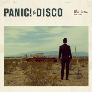 Panic! At the Disco - Miss Jackson (feat. Lolo) (Single) (2013)