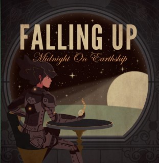 Falling Up - Midnight On Earthship (2013)