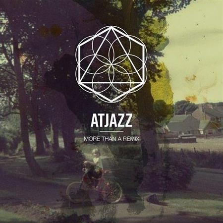 VA - Atjazz More Than A Remix (2013)