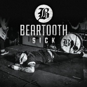 Beartooth - Sick (EP) (2013)