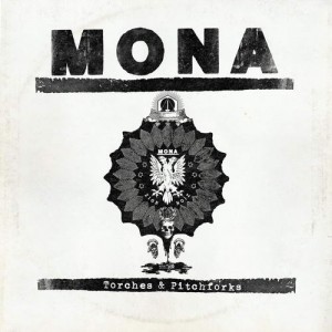 Mona - Torches & Pitchforks (2013)