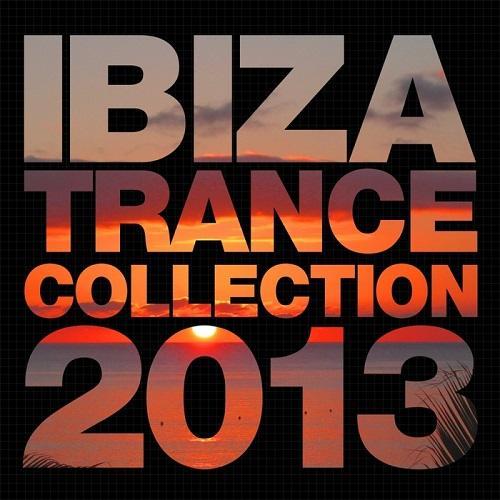 Ibiza Trance Collection 2013 (2013)