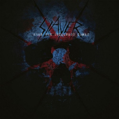 Slayer - When The Stillness Comes (Single) (2015)