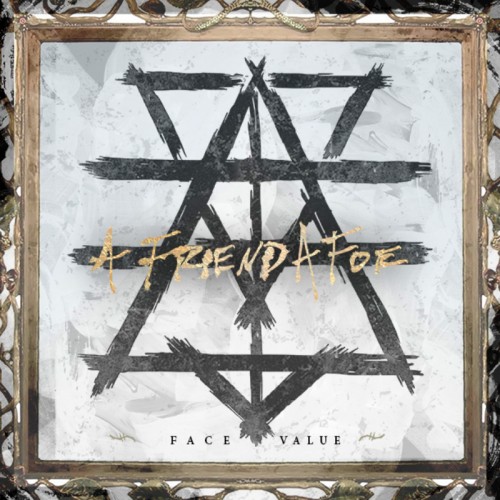 A Friend, A Foe - Face Value (EP) (2015)