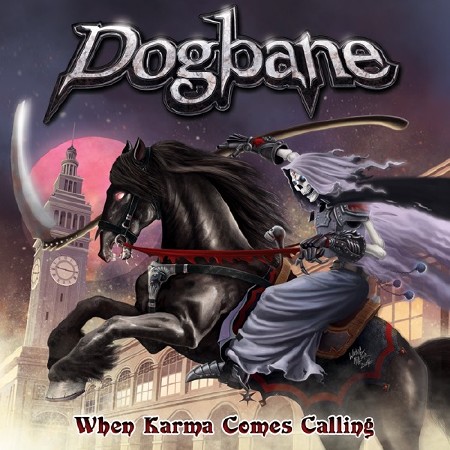 Dogbane - When Karma Comes Calling (2015)