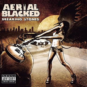 Aerial Blacked - Breaking Stones (2015)