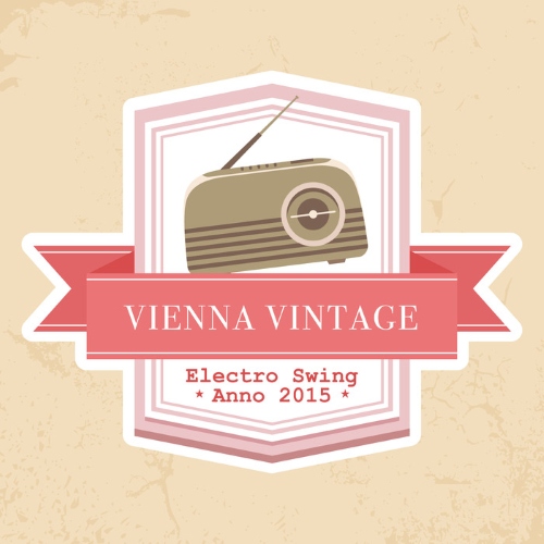 VA - Vienna Vintage - Electro Swing Anno 2015 (2015)