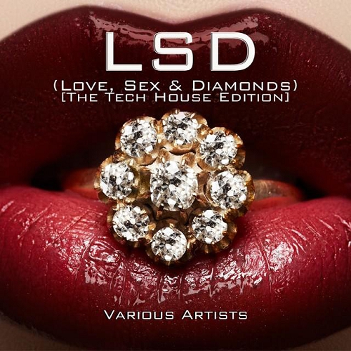 LSD Love Sex and Diamonds [The Tech House Edition] (2015)