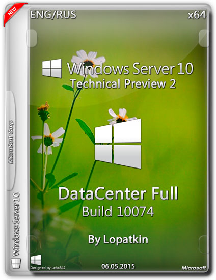 Windows Server 10 x64 Technical Preview 2 Build 10074 DataCenter Full (ENG/RUS/2015)