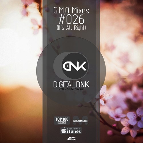 digital DNK - G.M.O Mixes (#026 It's All Right) (2015)