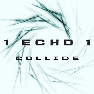 1 Echo 1 - Collide (EP) (2015)