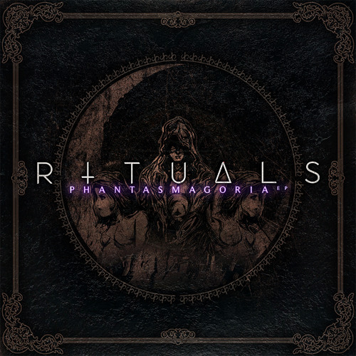 Rituals - Phantasmagoria [EP] (2015)