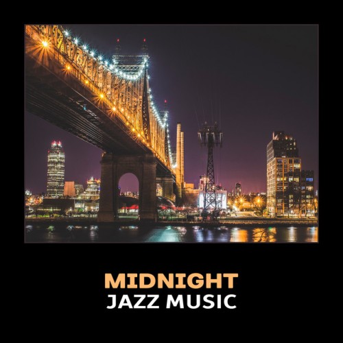 VA - Midnight Jazz Music: Cool Modern Jazz (2017)