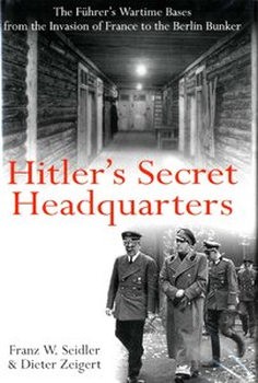Hitlers Secret Headquarters 