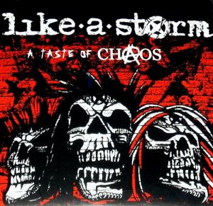 Like A Storm - A Taste Of Chaos [EP] (2012)