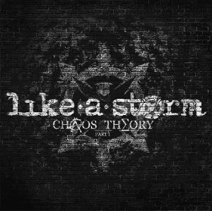 Like A Storm - Chaos Theory: Part 1 [EP] (2012)
