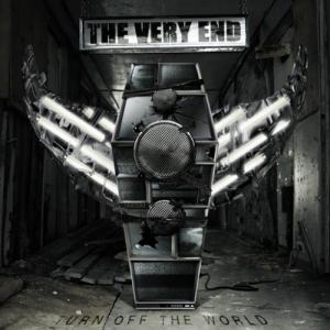 The Very End - Turn Off The World (2012)