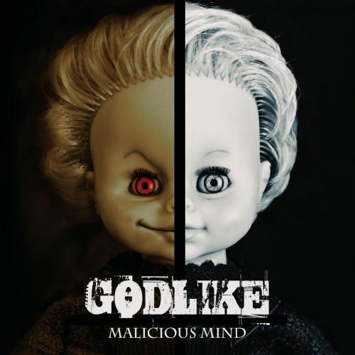 Godlike - Malicious Mind (2012)