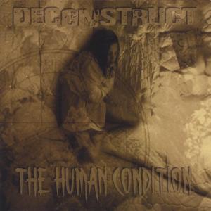 Deconstruct - The Human Condition (2005)