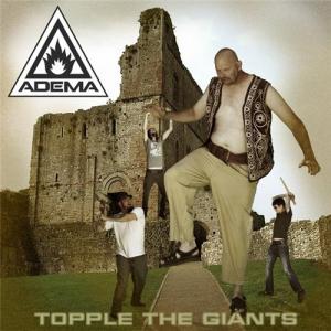 Adema - Topple the Giants [EP] (2013)