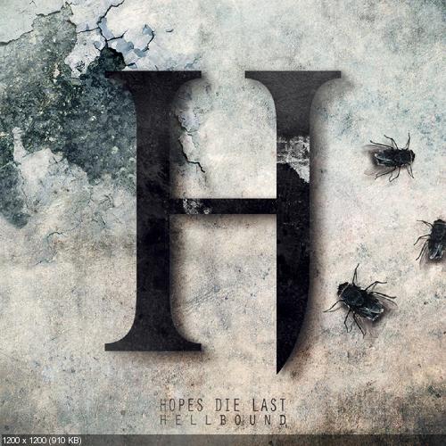 Hopes Die Last - Hellbound (Single) (2013)