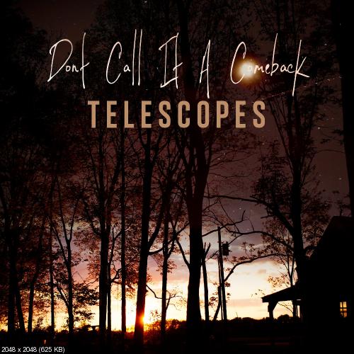 Don't Call It A Comeback - Telescopes [EP] (2013)