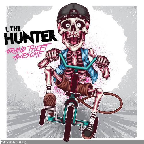 I, the Hunter - Grand Theft Awesome (2013)
