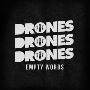 Drones - Empty Words [Single] (2013)