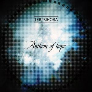 Terpsihora - Anthem Of Hope [Single] (2013)