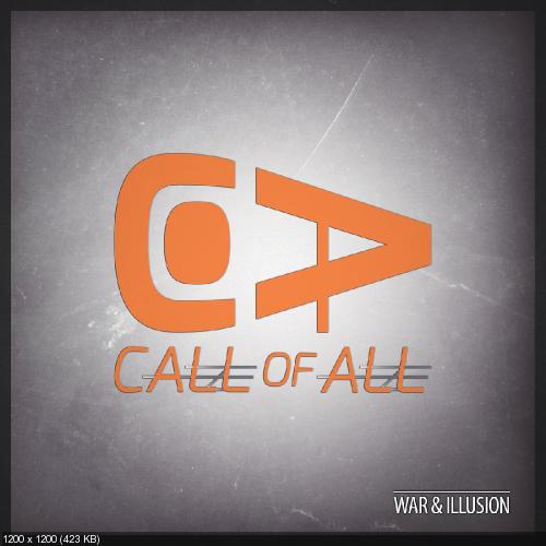 Call of All - War & Illusion (Single) (2015)