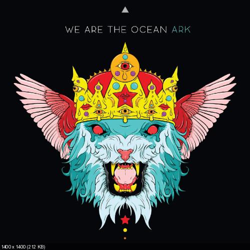 We Are The Ocean - Ark (2015)