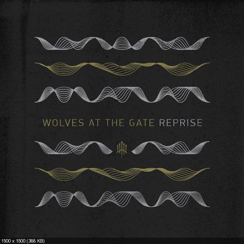 Wolves At The Gate - Reprise (EP) (2015)