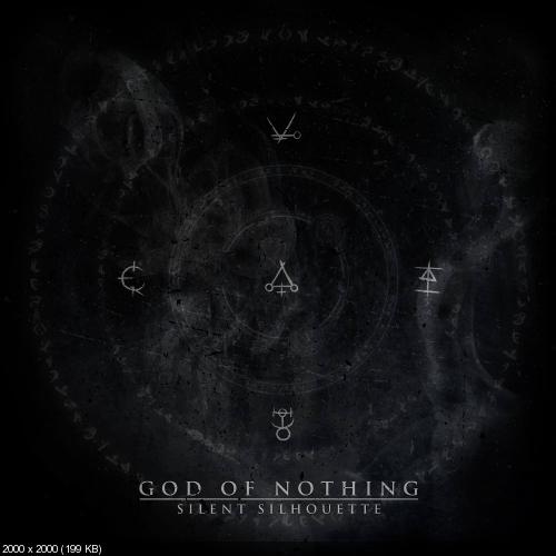 God Of Nothing - Silent Silhouette (EP) (2017)