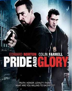 Pride and Glory / Гордост и слава (2008)
