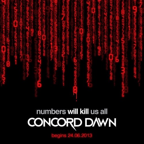 Concord Dawn  Numbers Will Kill Us All EP (2013)