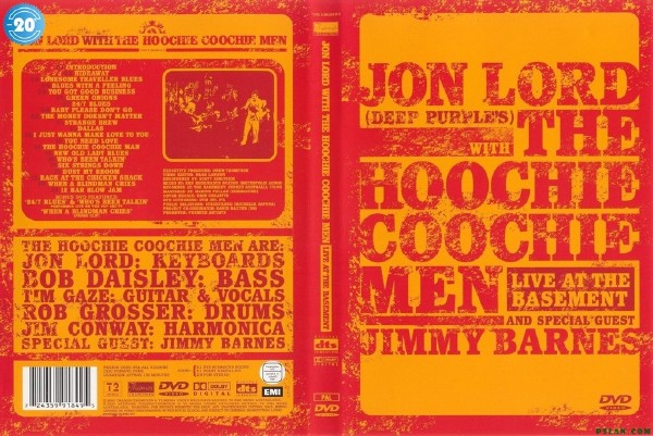 Jon Lord with The Hoochie Coochie Men & Jimmy Barnes - Live at the Basement (2003) DVD9