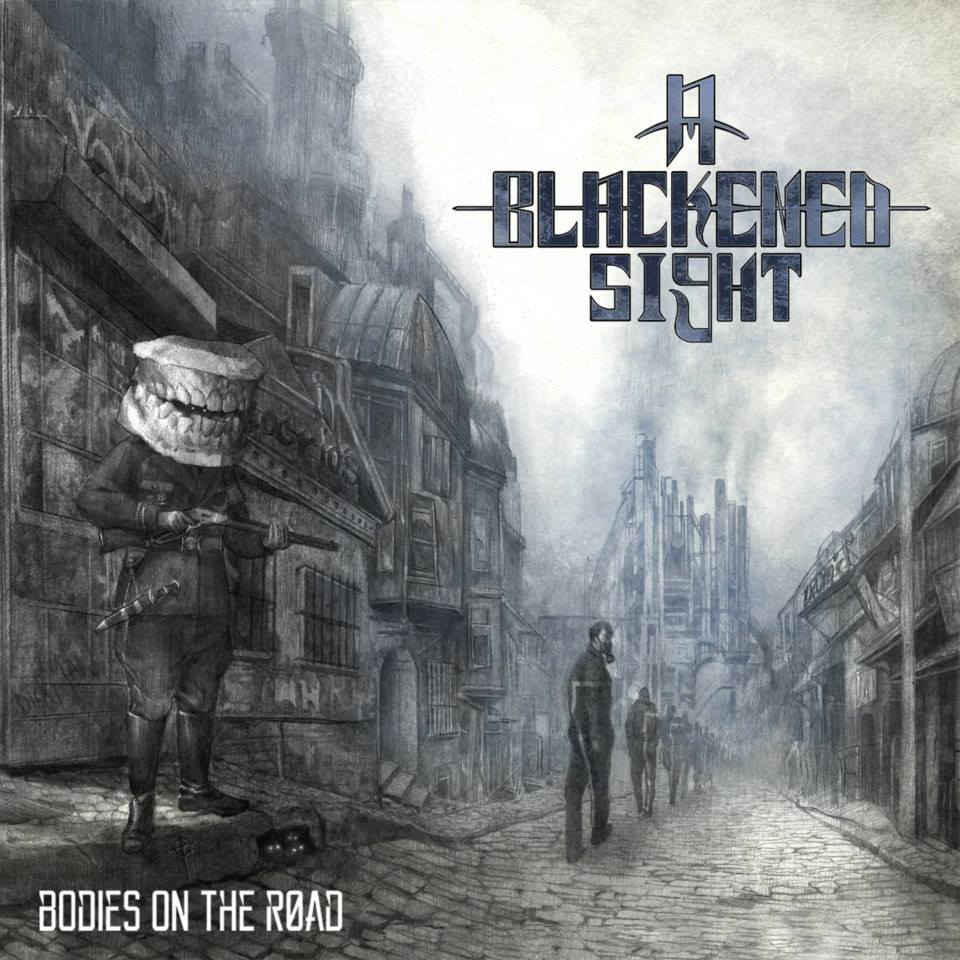 A Blackened Sight - Bodies On The Road (2015)